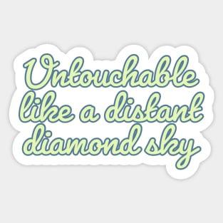 Groovy Untouchable like a distant diamond sky - Taylor Swift Fearless Sticker